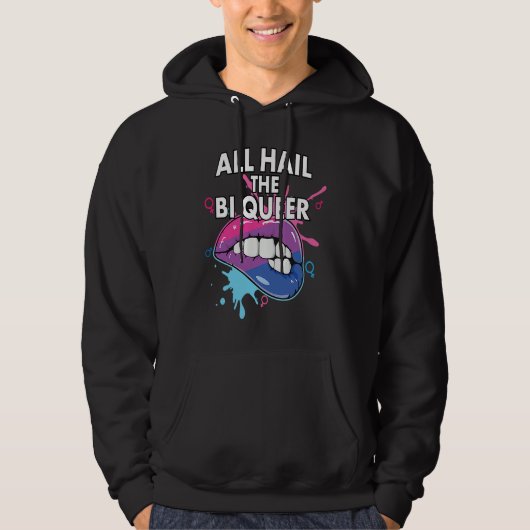 All Hail The Bi Queer Bisexual Rainbow Pride LGBTQ Hoodie (Voorkant)