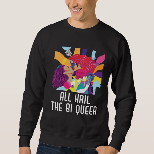 All Hail The Bi Queer Bisexual Rainbow Pride LGBTQ Trui (Voorkant)