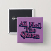 All Hail the Queen 3D Letters Quote Purple Vierkante Button 5,1 Cm (Voorkant /achterkant)