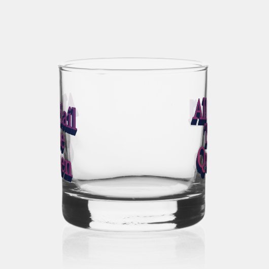 All Hail the Queen 3D Letters Quote Whisky Glas (Rechts)