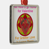 All Hearts Go Home voor Valentijn Art Print Metalen Ornament (Rechts)