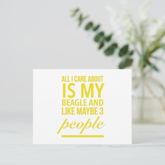 All I care about is my beagle dog funny pets yello Briefkaart (Staand voorkant)