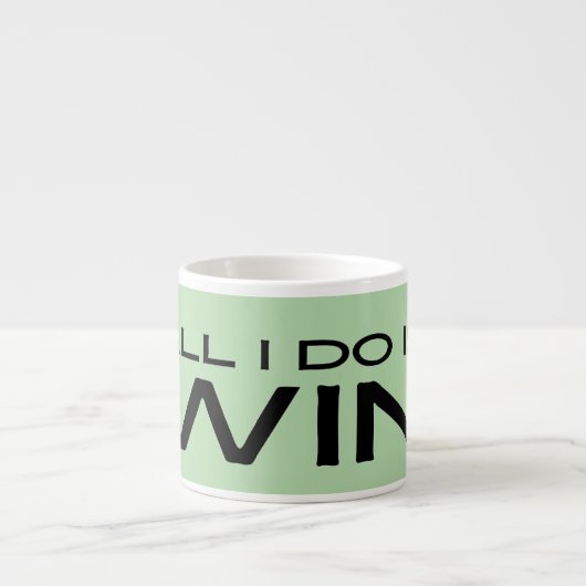"All I Do Is Win" Minimalist Motivational Message Espresso Kop (Voorkant)