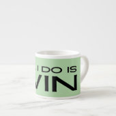 "All I Do Is Win" Minimalist Motivational Message Espresso Kop (Voorkant rechts)