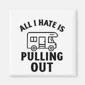 ALL I HATE IS PULLING OUT MAGNEET (Voorkant)