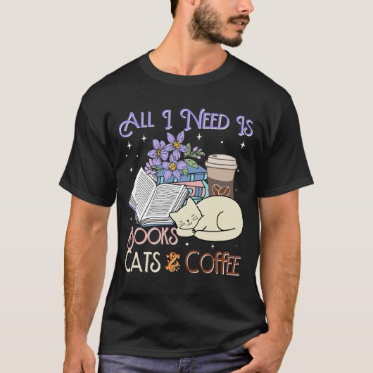 All i need is books cats and kluis t-shirt (Voorkant)