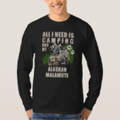 All I Need Is Camping And My ALASKAN MALAMUTE Camp T-shirt (Voorkant)