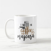 All I Need Is Coffee And Mascara Koffiemok (Links)
