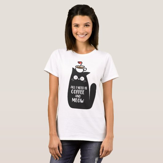 All I Need Is Coffee And Meow T-shirt (Voorkant volledig)