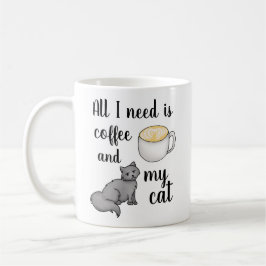 All I Need is Coffee and my Cat Koffiemok
