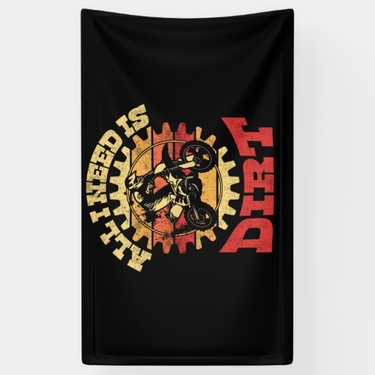 All I Need Is Dirt Bike Motocross Off-Roading Spandoek (Verticaal)