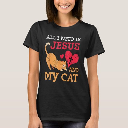 All I Need Is Jesus And My Cat Kitten Kitty Cat Ch T-shirt (Voorkant)