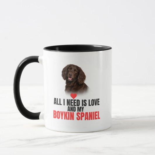 All I Need Is Love and My Boykin Spaniel Coffee Mok (Links)