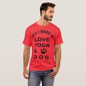 All i need is love yoga and dog family t-shirt (Voorkant volledig)