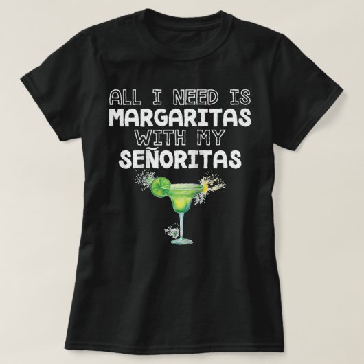 All I Need Margaritas With My Senoritas Raglan Bas T-shirt (Design voorkant)