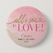 All I Sea Is Love Beach Bruiloftsborrel Ronde Button 7,6 Cm (Voorkant)