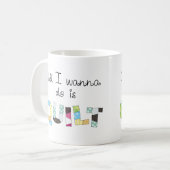 All I Wanna Do Is Quilt Mug Koffiemok (Voorkant links)