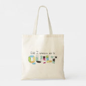 All I Wanna Do Is Quilt Tote Bag (Achterkant)