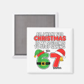All I Want For Christmas 6-7 Meme Funny Teacher Ch Magneet (Voorkant / Achterkant)
