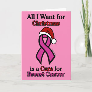 All I Want for Christmas/Het...Borstkanker Kaart