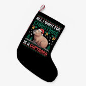 All I Want For Christmas Is A Capybara Animal Gift Kleine Kerstsok (Voorkant (Hangend))