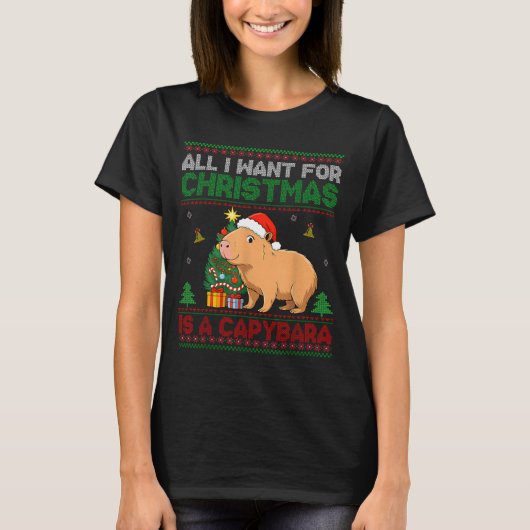 All I Want For Christmas Is A Capybara Ugly Sweate T-shirt (Voorkant)