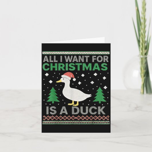 All I Want For Christmas Is A Duck Ugly Christmas  Kaart (Voorkant)