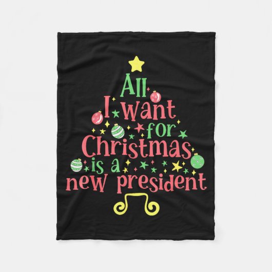 All I Want For Christmas Is A New President Fleece Deken (Voorkant)
