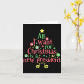 All I Want For Christmas Is A New President Kaart (Gele Bloem)