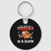 All I Want For Christmas Is A Sloth Funny Holiday Sleutelhanger (Voorkant)
