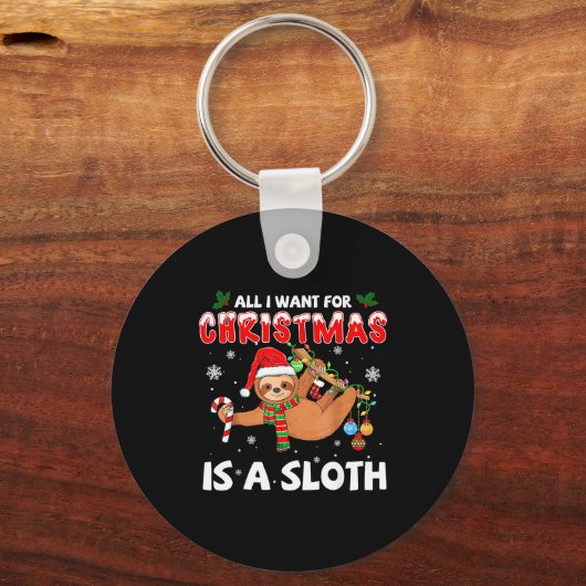 All I Want For Christmas Is A Sloth Funny Holiday Sleutelhanger (Voorkant)