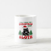 All I Want for Christmas is a Sloth Koffiemok (Center)