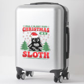 All I Want for Christmas is a Sloth Sticker (Koffer)