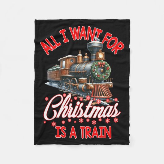 All I Want For Christmas Is A Steam Train Locomoti Fleece Deken (Voorkant)