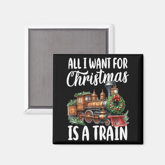 All I Want For Christmas Is A Steam Train Locomoti Magneet (Voorkant / Achterkant)