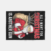 All I Want For Christmas Is Another Gun - Santa Xm Fleece Deken (Voorkant (Horizontaal))