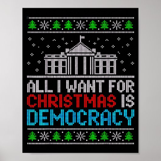 All I Want For Christmas Is Democracy Patriotic Us Poster (Voorkant)