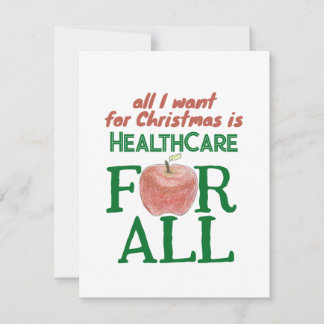 All I Want For Christmas Is Health Care for All Feestdagenkaart