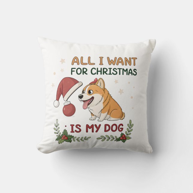 All I Want for Christmas Is My Dog Art Kussen (Voorkant)