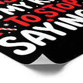 All I Want For Christmas Is My Kids To Stop Saying Poster (Hoek)