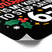 All I Want For Christmas Is My Kids To Stop Saying Poster (Hoek)