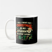 All I Want For Christmas Is My Students To Stop Sa Koffiemok (Links)