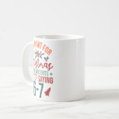 All I Want For Christmas Is My Students To Stop Sa Koffiemok (Voorkant links)