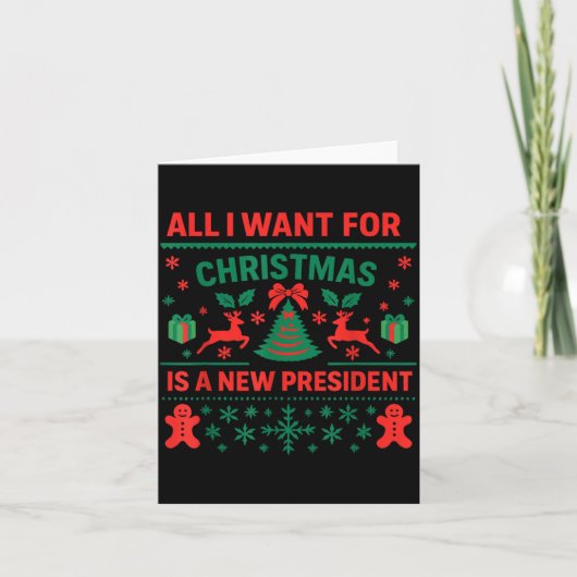All I Want For Christmas Is New President Anti Tru Kaart (Voorkant)