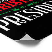 All I Want For Christmas Is New President Poster (Hoek)