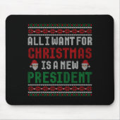 All I Want For Christmas Is New President Ugly Chr Muismat (Voorkant)