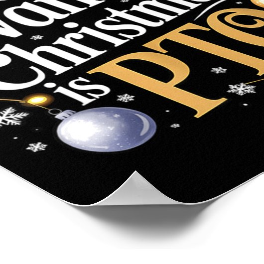 All I Want For Christmas Is Pto Funny Christmas  Poster (Hoek)