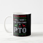 All I Want For Christmas Is Pto Funny Work Office  Koffiemok (Links)