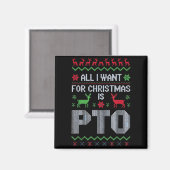 All I Want For Christmas Is Pto Funny Work Office  Magneet (Voorkant / Achterkant)