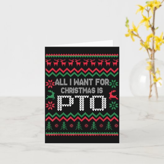 All I Want For Christmas Is Pto Matching Ugly Funn Kaart (Gele Bloem)